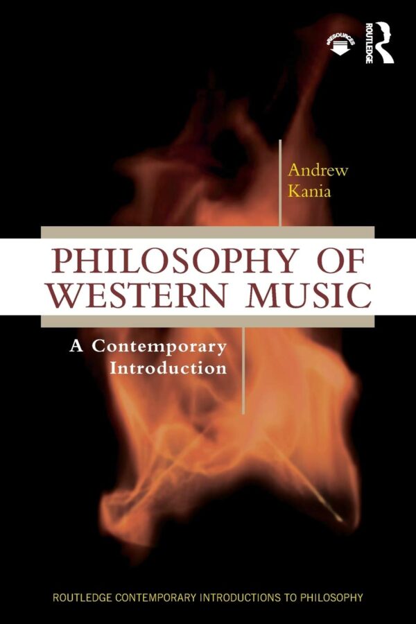 Philosophy of Western Music A Contemporary Introduction