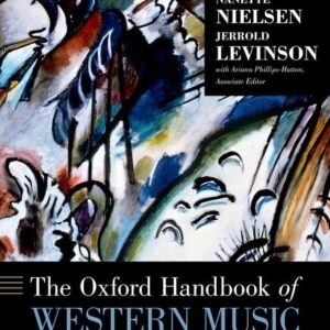 The Oxford Handbook of Western Music and Philosophy